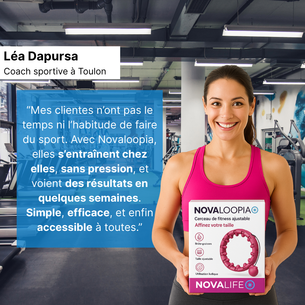CERCEAU MINCEUR NOVALOOPIA